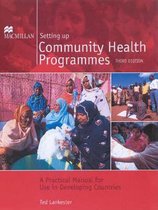 Setting Up Community Health Programmes 3rd Edition