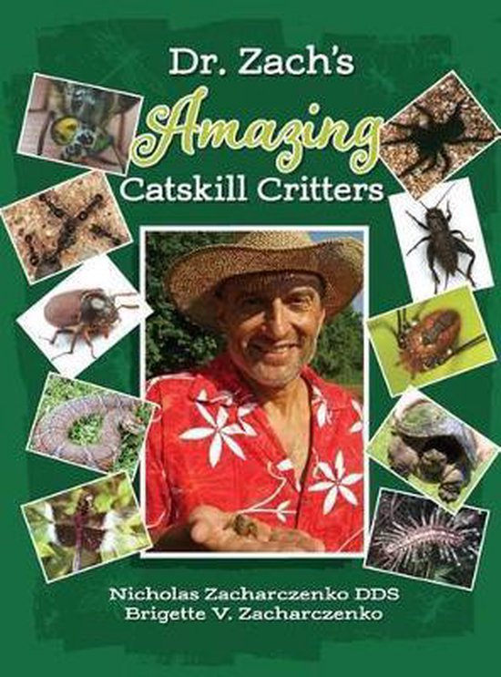 Dr. Zach's Amazing Catskill Critters - cover