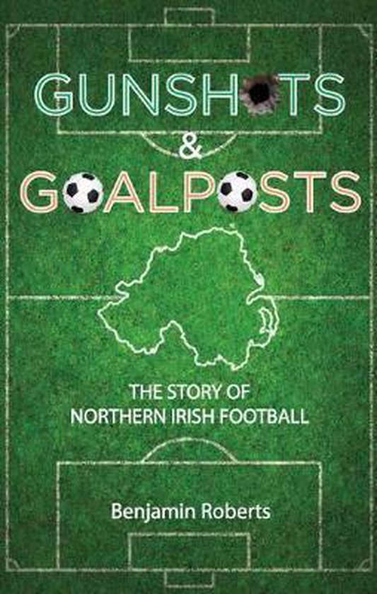 Gunshots & Goalposts - cover
