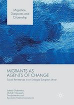 Migration, Diasporas and Citizenship- Migrants as Agents of Change