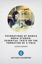Routledge Recommends - Foundations of Mobile Media Studies