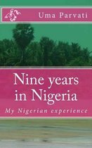 Nine Years in Nigeria