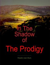 In the Shadow of the Prodigy