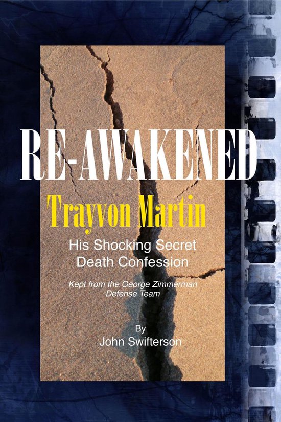 Reawakened Trayvon Martin His Shocking Secret Death Confessi ... - cover