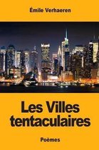 Les Villes tentaculaires