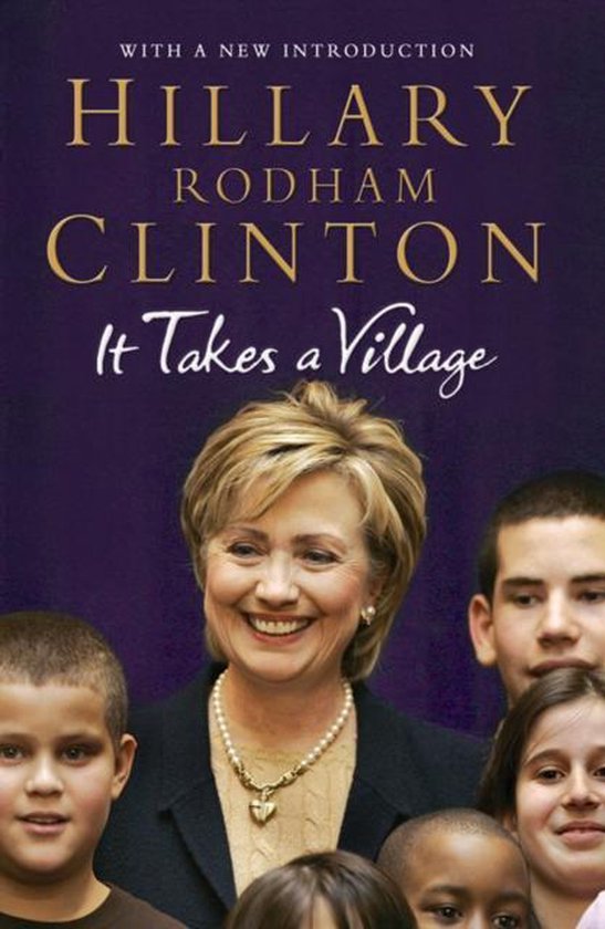 It Takes A Village, Hillary Rodham Clinton | 9781847390561 | Boeken | bol
