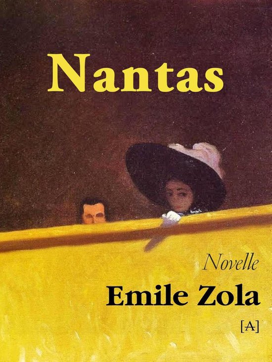 Nantas - Emile Zola | 