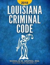 Louisiana Criminal Code 2018