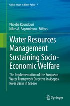Global Issues in Water Policy 7 - Water Resources Management Sustaining Socio-Economic Welfare