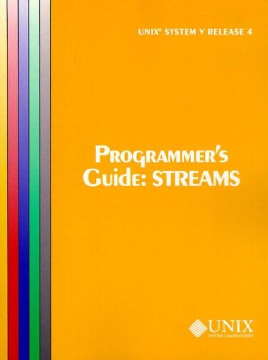 UNIX System V Release 4 Programmer's Guide Streams (Uniproce ... - cover