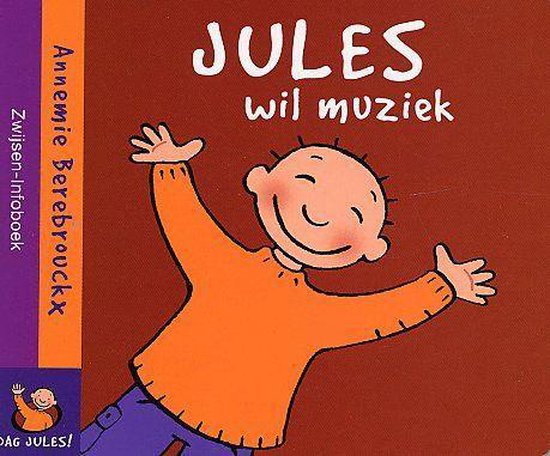 Cover van het boek 'Jules wil muziek' van Annemie Berebrouckx