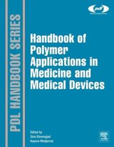 Handbook Of Polymer Applications In Medicine And Medical Dev