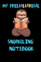 My Philoslothical Snorkeling Notebook