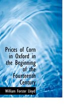 Prices of Corn in Oxford in the Beginning of the Fourteenth Century