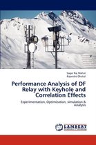Performance Analysis of DF Relay with Keyhole and Correlation Effects