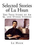 Selected Stories of Lu Hsun