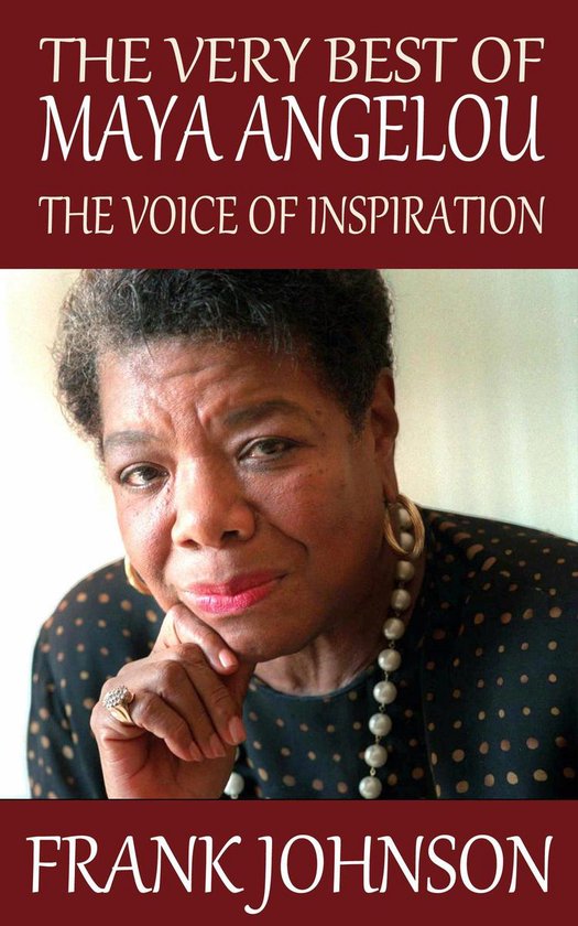 The Very Best of Maya Angelou: The Voice of Inspiration - cover