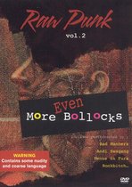 Raw Punk: Even More Bollocks, Vol. 2