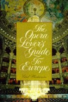 OPERA LOVER'S GUIDE TO EUROPE