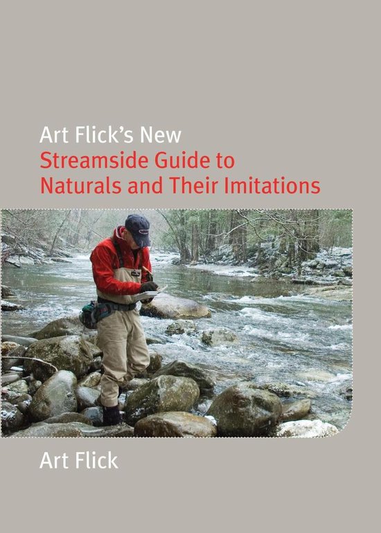 Art Flick's New Streamside Guide to Naturals and Their Imita ... - cover