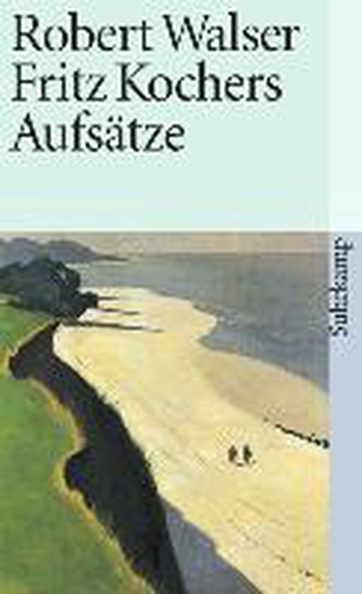Suhrkamp Verlag FRITZ KOCHERS AUFSÄTZE