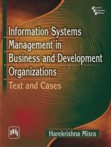 Information Systems Management in Business and Development Organizations