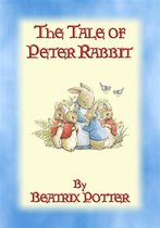 The Tales of Peter Rabbit & Friends 1 - THE TALE OF PETER RABBIT - Tales of Peter Rabbit & Friends book 1