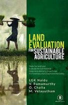 Land Evaluation for Sustainable Agriculture