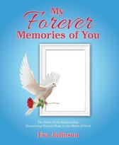 My Forever Memories of You- Adult Version