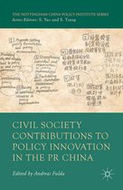 The Nottingham China Policy Institute Series - Civil Society Contributions to Policy Innovation in the PR China