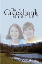 The Creekbank Mystery