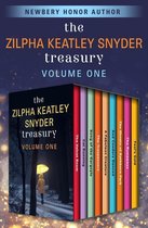 The Zilpha Keatley Snyder Treasury - The Zilpha Keatley Snyder Treasury Volume One