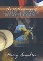 The Anthropology of Latin America And the Caribbean