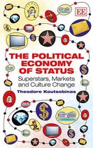 The Political Economy of Status – Superstars, Markets and Culture Change