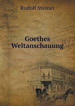 Goethes Weltanschauung
