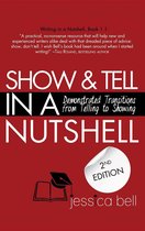 Writing in a Nutshell 1.1 - Show & Tell in a Nutshell
