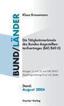 Die Tätigkeitsmerkmale des Bundes-Angestelltentarifvertrages (BAT/BAT-O)