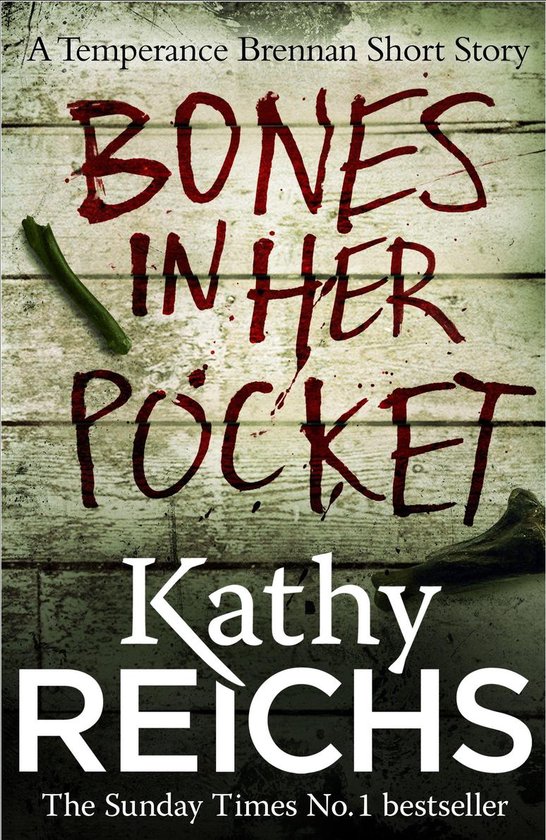 Bones in Her Pocket (Temperance Brennan Short Story)