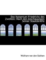 Das Kaisertum Friedrichs Des Zweiten