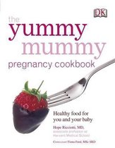 The Yummy Mummy Pregnancy Cookbook