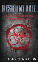 Resident Evil 1 - Resident Evil, T1 : La Conspiration d'Umbrella