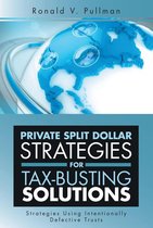 Private Split Dollar Strategies for Tax-Busting Solutions