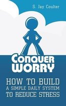 Conquer Worry