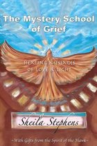 The Mystery School of Grief
