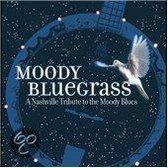 Moody Bluegrass: A Nashville Tribute to the Moody Blues