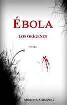 Ebola los origenes