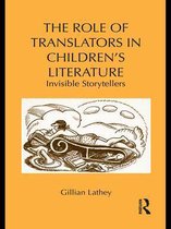 Children's Literature and Culture - The Role of Translators in Children’s Literature