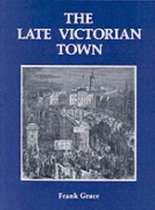 The Late Victorian Town