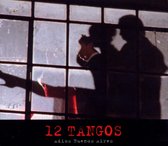 12 Tangos - Adios Buenos Aires (CD)