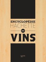 Encyclopédie Hachette des Vins